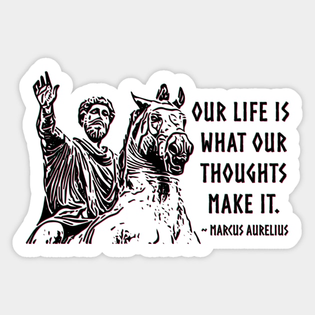 Our Life is What Our Thoughts Make It. (light) Sticker by Doc Multiverse Designs